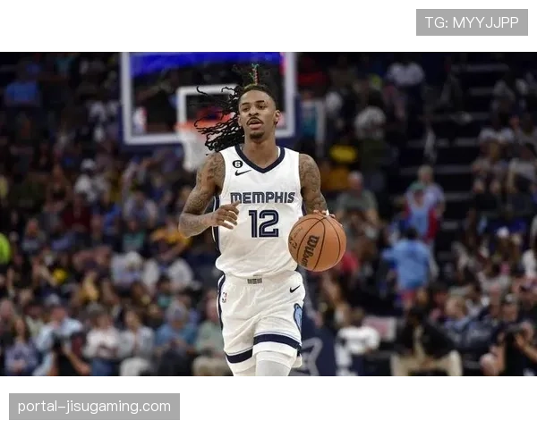 灰熊评估莫兰特交易价值，场外问题成各队顾虑